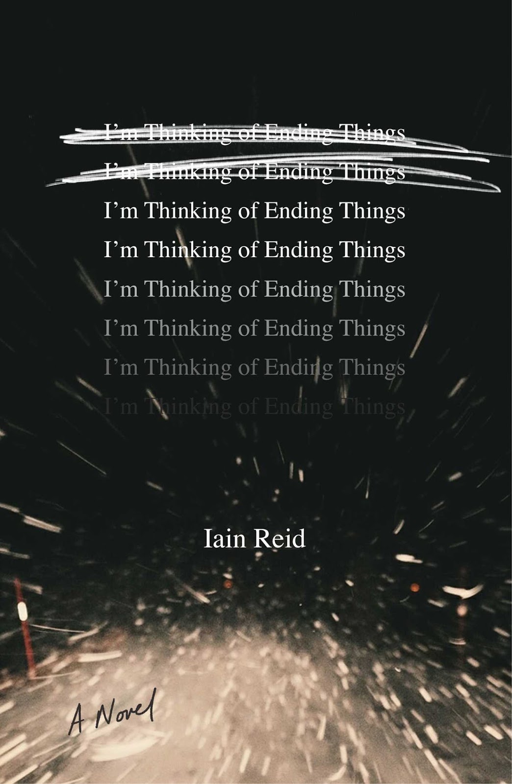 Almost immediately i found myself wanting to associate iain reid’s suspenseful debut novel, “i’m thinking. A Bookworm's World I'm Thinking of Ending Things By Iain Reid